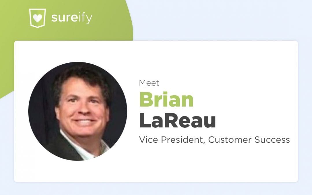 Sureify Hires Former Guidewire Executive, Brian LaReau as Vice President of Customer Success