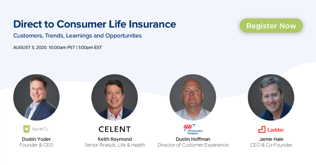 Direct to Consumer Life Insurance:  Customers, Trends, Learnings and Opportunities