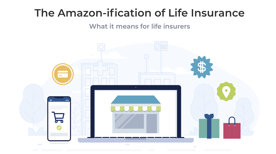 The Amazon-ification of Life Insurance