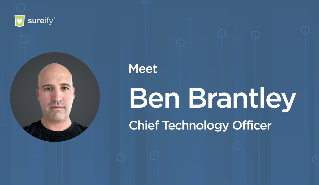 Ben Brantley Joins Sureify® Team as Chief Technology Officer
