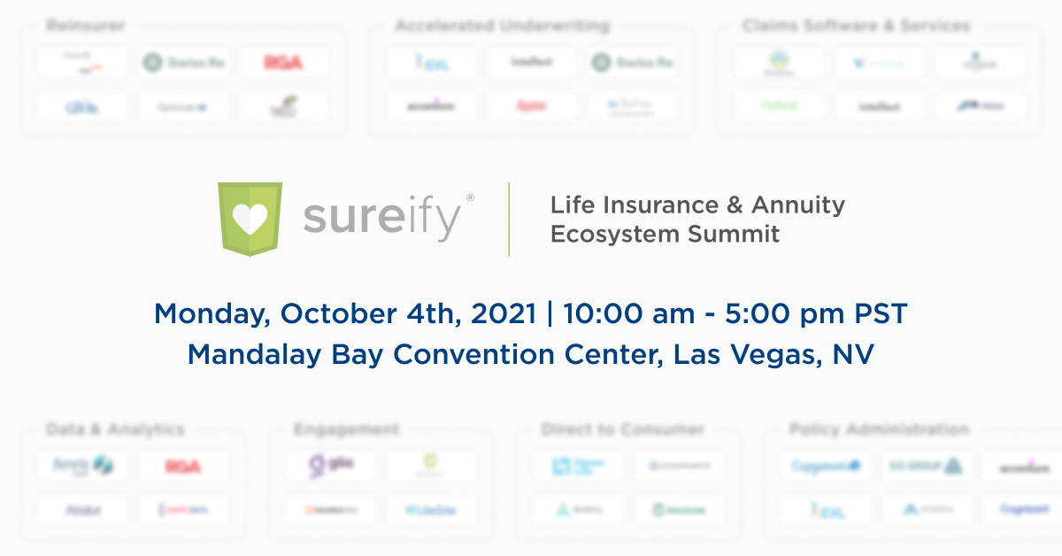 Sureify Life Insurance and Annuity Ecosystem Summit and ITC 2021 Recap